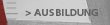 Ausbildung